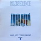 RONNIE CUBER Ronnie Cuber / Enrico Pieranunzi Quartet ‎: Inconsequence album cover