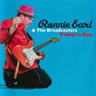 RONNIE EARL Ronnie Earl & The Broadcasters : Father's Day album cover