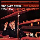 RONNIE SCOTT BBC Jazz Club Sessions 1964-1966 album cover
