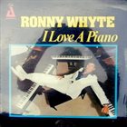 RONNIE WHYTE I Love A Piano album cover