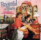 ROOMFUL OF BLUES Dressed Up To Get Messed Up album cover