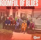 ROOMFUL OF BLUES There Goes the Neighborhood album cover