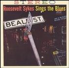 ROOSEVELT SYKES Sings The Blues album cover