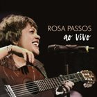 ROSA PASSOS Ao Vivo album cover