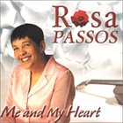 ROSA PASSOS Me And My Heart album cover