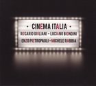 ROSARIO GIULIANI Rosario Giuliani - Luciano Biondini - Enzo Pietropaoli - Michele Rabbia ‎: Cinema Italia album cover