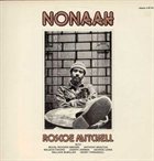 ROSCOE MITCHELL Nonaah album cover