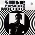 ROSCOE MITCHELL Roscoe Mitchell Sextet : Sound album cover