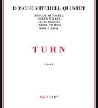 ROSCOE MITCHELL Turn album cover