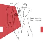 ROSS LAMBERT MAGNIT-IZ-DAT album cover
