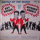 ROY BROWN Roy Brown / Wynonie Harris ‎: Battle Of The Blues album cover