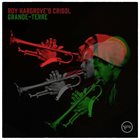 ROY HARGROVE Roy Hargrove's Crisol : Grande-Terre album cover