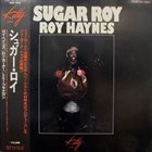 ROY HAYNES Sugar Roy (aka R.Haynes - R.Carter - T. Flanagan) album cover