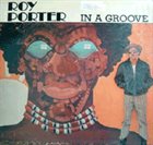 ROY PORTER In a Groove album cover