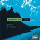 ROY POWELL Roy Powell Trio : Holus album cover