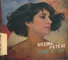 ROZINA PÁTKAI Vocé e Eu album cover