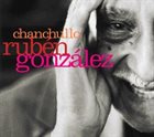 RUBÉN GONZÁLEZ Chanchullo album cover