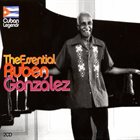 RUBÉN GONZÁLEZ Cuban Legends: The Essential Rubén González album cover