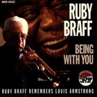 RUBY BRAFF Being With You - Ruby Braff Remembers Louis Armstrong album cover