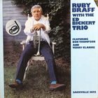 RUBY BRAFF Ruby Braff With The Ed Bickert Trio album cover