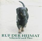 RUF DER HEIMAT Sehnsucht Nach Theo album cover
