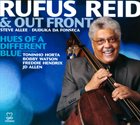 RUFUS REID Hues of a Different Blue album cover