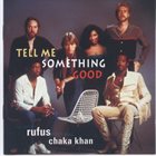RUFUS Tell Me Something Good album cover
