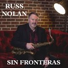 RUSS NOLAN Sin Fronteras album cover