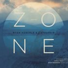 RYAN KEBERLE Ryan Keberle & Catharsis: Into The Zone album cover