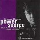 RYAN KISOR Power Source album cover