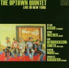 RYAN KISOR The Uptown Quintet : Live in New York album cover