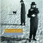 RYO KAWASAKI Love Within the Universe album cover