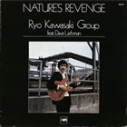 RYO KAWASAKI Nature's Revenge album cover