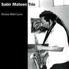 SABIR MATEEN Divine Mad Love album cover