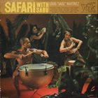 SABU MARTINEZ Safari With Sabu album cover