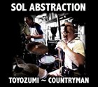 SABU TOYOZUMI Sabu Toyozumi / Rick Countryman : Sol Abstraction album cover