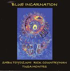 SABU TOYOZUMI Sabu Toyozumi, Rick Countryman ‎: Blue Incarnation album cover