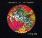SABU TOYOZUMI Toyozumi, Tan, Countryman : Turtle Bird album cover