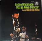 SADAO WATANABE Bossa Nova Concert album cover