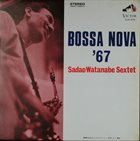 SADAO WATANABE Bossa Nova'67 (aka Fly Me To The Moon) album cover