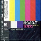 SADAO WATANABE Broadcast Tracks '69-'72 album cover