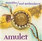 SAINKHO NAMTCHYLAK Sainkho / Ned Rothenberg : Amulet album cover