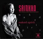 SAINKHO NAMTCHYLAK Naked Spirit album cover