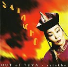 SAINKHO NAMTCHYLAK Out of Tuva album cover