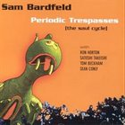 SAM BARDFELD Periodic Trespasses album cover