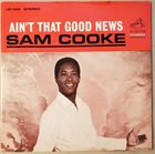 SAM COOKE Ain't That Good News album cover