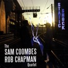 SAM COOMBES The Sam Coombes & Rob Chapman Quartet : Static Shock album cover