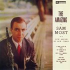 SAM MOST The Amazing Mr. Sam Most album cover