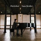 SAM REIDER Petrichor album cover