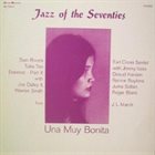 SAM RIVERS Jazz Of The Seventies : Una Muy Bonita album cover